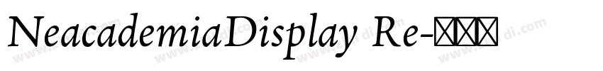 NeacademiaDisplay Re字体转换
